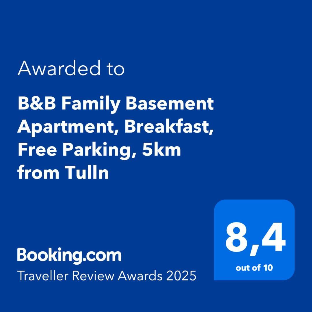 B&B Family Basement Apartment, Breakfast, Free Parking, 5Km From Tulln Chorherrn Esterno foto